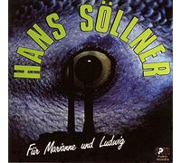 Hans Söllner - Für Marianne und Ludwig [Import]