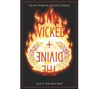 Stephanie Hans – The Wicked + The Divine Volume 8: Old is the New New