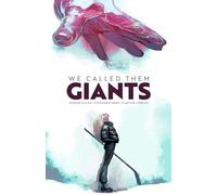 Hans, Stephanie – We Called Them Giants