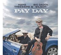 Hans Theessink & Big Dad - Payday [Import]