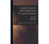 Hans Ulrich Freiherr Von Schaffgotsch