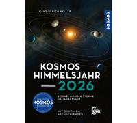Hans-Ulrich Kel Kosmos Himmelsjahr 2026: Sonne, Mond und Sterne im Jahre (Poche)