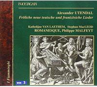 Hans Utendal Romanesque - French & German Songs (1574)
