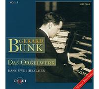 Hans Uwe Hielscher - Gerhard Bunk : Das Orgelwerk, Vol.1