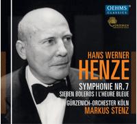 Hans Werner Hen Hans Werner Henze: Symphonie Nr. 7/Sieben Boleros/L'heure B (CD)