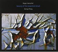 Hanschel,Roger - Beauty of the Essential Detail