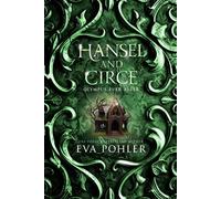 Hansel and Circe - Eva Pohler - Auto-Édition - ebook (ePub) - Livre