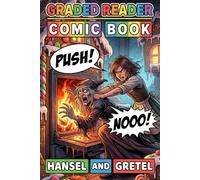 Hansel and Gretel: Adult Beginner ESL Graphic Novel - Level A1-A2 CEFR Self-Study English Stories.: Picture-Context Visual Learning Method - Adult ... - Independent Study Confidence Builder.