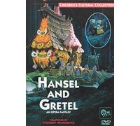 Hansel and Gretel: An Opera Fantasy