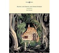 Hansel And Gretel And Other Stories By The Brothers Grimm - Illustrated By Kay Nielsen