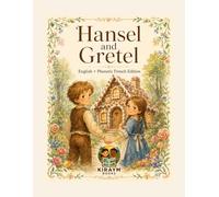 Hansel and Gretel: English + French Phonetic Activity Edition