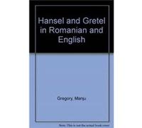 Hansel and Gretel in Romanian and English by Manju Gregory Inconnu (Auteur)