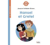 Hansel et Gretel Boussole Cycle 2 - Jacob Grimm - Belin Éducation - broché - Scolaire / Universitaire