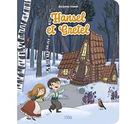 Hansel et Gretel livre enfant dès 3 ans - Conte classique illustré des frères Grimm, sorcière, maison en bonbons, courage et entraide