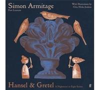 Hansel Gretel by Simon Armitage Simon Armitage (Auteur)