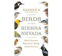 Hansens Field Guide to the Birds of the Sierra Nevada by Adam Donkin Adam Donkin (Auteur)