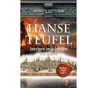HANSETEUFEL: Intrigen im Schatten der Hanse