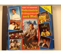 Hansi Fischer, Peter Bergen, Gitti & Erika, Sepp Nickl, Rita Berg..