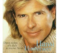 HANSI HINTERSEER 'DANN NEHM ICH DICH IN....' CD NEW