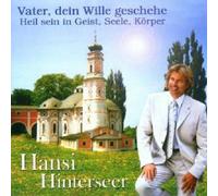 HANSI HINTERSEER "VATER DEIN WILLE GESCHEHE" CD NEW