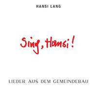 Hansi Lang – Sing, Hansi Lieder aus dem Gemeindebau – CD – Import (Preiser)