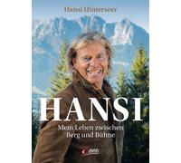 Hansi Mein Leben zwischen Berg und Bühne - Hansi Hinterseer - Servus - ebook (ePub) - Livre