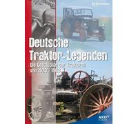 Hansmann,Marcus - Deutsche Traktor-Legenden: die Geschichte der Trak
