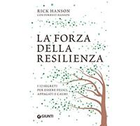 Hanson, F: Forza Della Resilienza. I 12 Segreti Per Essere F
