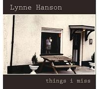 Hanson, Lynne - Things I Miss [Import]