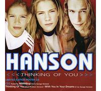 Hanson - Thinking of Cd2 Poster-2vers + Mmmbop + with You in Your Dre