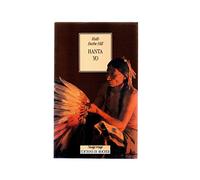 Hanta Yo: Ou la vie quotidienne chez les Sioux Titonwans entre 1750 et 1830