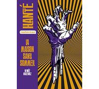 Hanté - La maison sans sommeil: Semi-poche