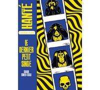 Hanté - Le dernier petit singe Sarah Cohen-Scali (Auteur)