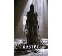 HANTÉE III: LA RÉMINESCENCE DU MAL