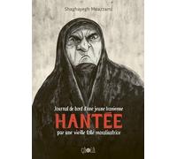 Hantée: Journal de bord d'une jeune Iranienne hantée par une vieille folle moralisatrice