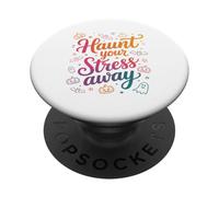 Hantez Votre Stress Loin d'halloween Effrayant Et Drôle PopSockets PopGrip Adhésif