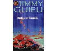 Hantise sur le monde