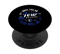 Hanukkah Or Once You Go Jew, Rien d'autre ne fera l'affaire PopSockets PopGrip Adhésif