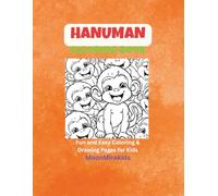 Hanuman Coloring Book for Kids: Fun and Easy Hindu Mythology Coloring Pages with Lord Hanuman - Perfect for Kids Ages 3-8