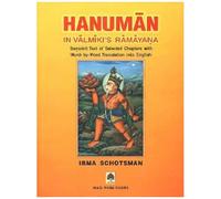 Hanuman In Valmiki's Ramayana (Sanskrit Text Of Selected Chapter With Word-By-Word Translation In English)