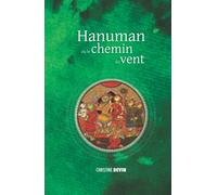 Hanuman ou le chemin du vent
