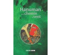 Hanuman ou le chemin du vent