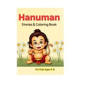 Hanuman Stories and coloring book: 5 Short Stories with Coloring Pages | Hindu Mythology Book for Ages 4-8 | Learn Courage & Devotion