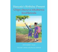 Hanzala's Birthday Present: English - Shona Bilingual Edition
