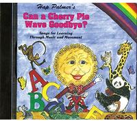 Hap Palmer - Can a Cherry Pie Wave Goodbye Songs for Learning