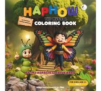 HAPHOW The Musical Coloring Book: Cute and Interactive Coloring Book for Kids and Parents Who Believe in Big Dreams and Brave Hearts