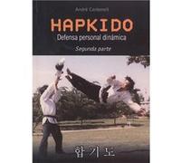 Hapkido:Defensa Personal Dinámica (Parte 2) [Livre en VO] Carbonell, André (Auteur)