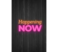 Happening NOW: Diary Planner - Organize Your Life with Style & Productivity