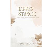 Happenstance Volume 2: Poetry found in the accidents of living