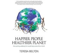 Happier People Healthier Planet